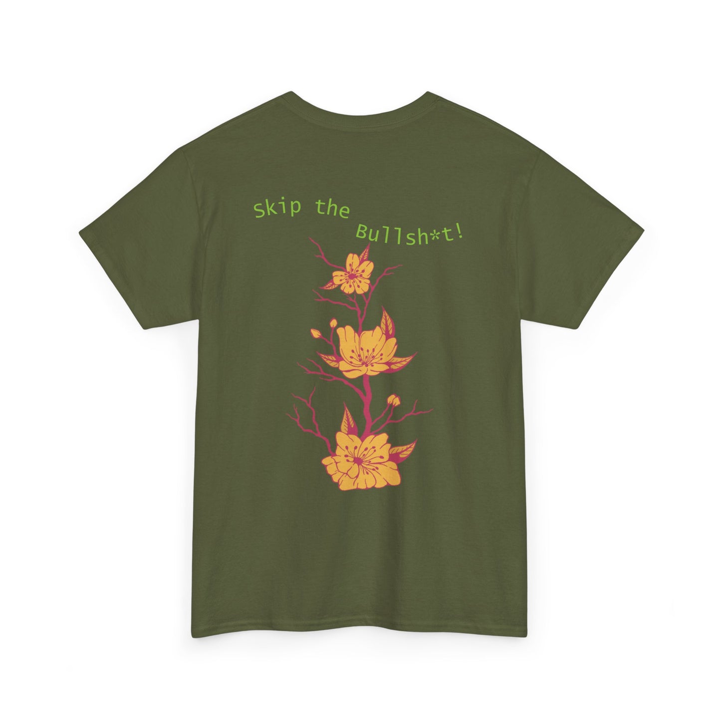 Skip the Bullsh*t! Tee from Tranquil Ink LLC