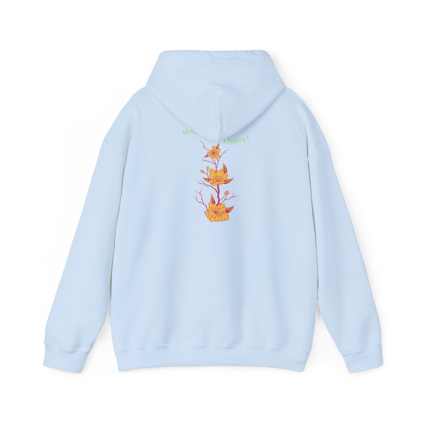 Skip the Bullsh*t! Hoodie