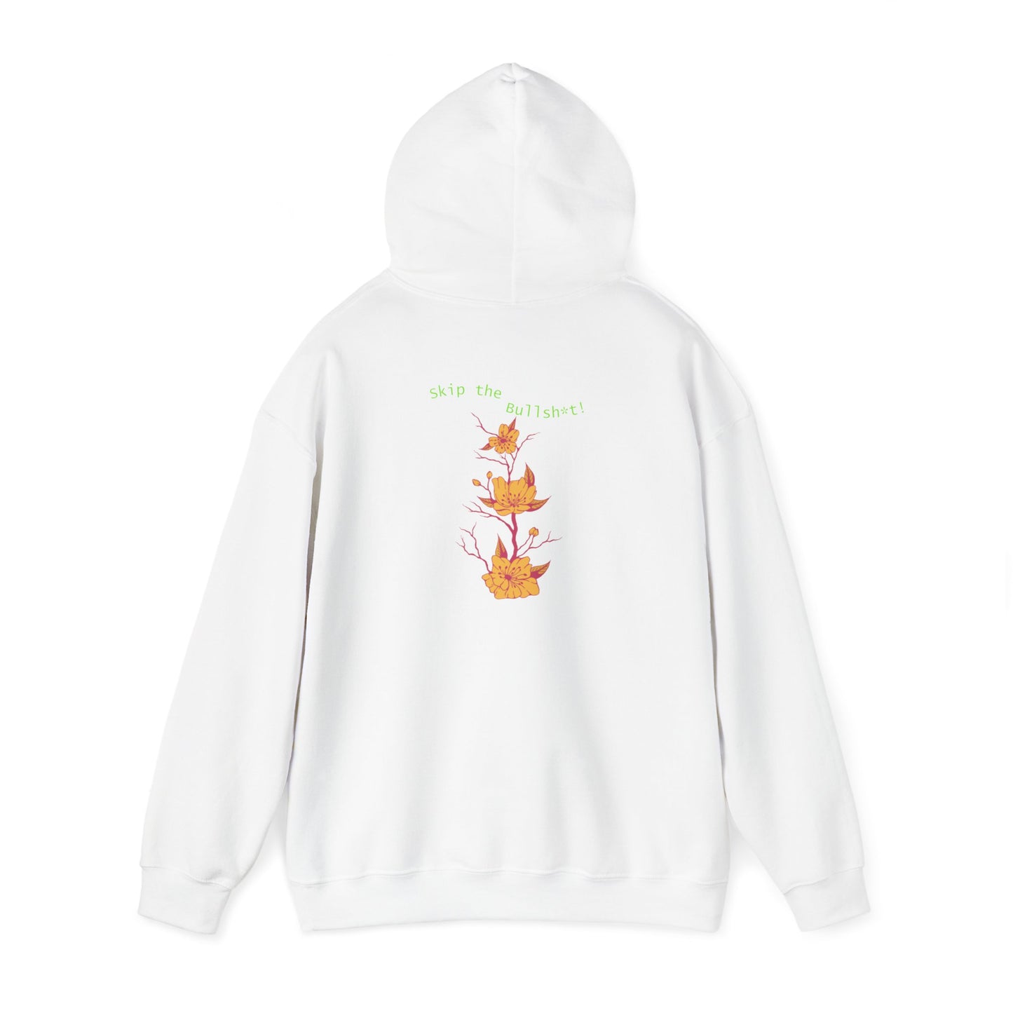 Skip the Bullsh*t! Hoodie